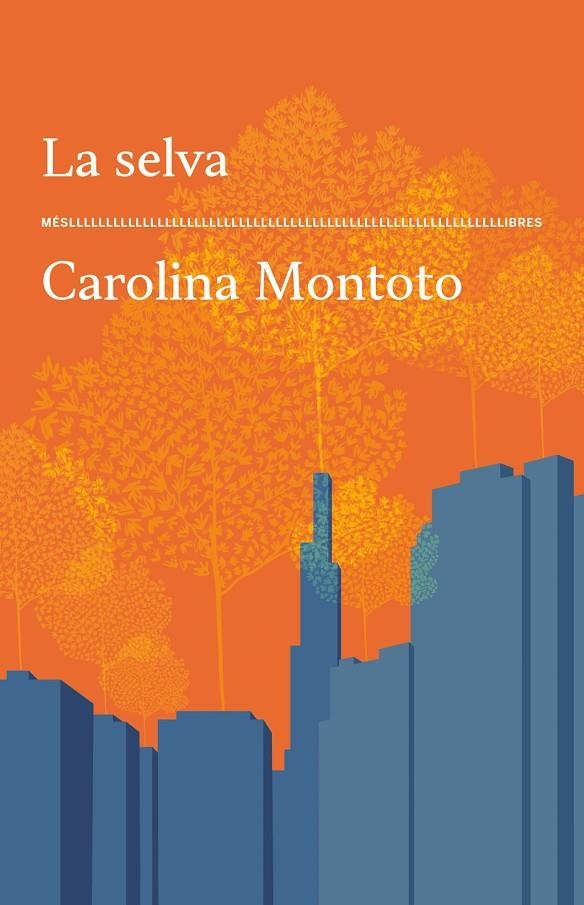 LA SELVA | 9788417353773 | MONTOTO, CAROLINA