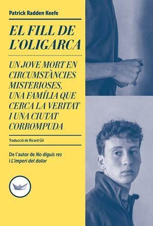 EL FILL DE L'OLIGARCA | 9791387726607 | KEEFE, PATRICK RADDEN