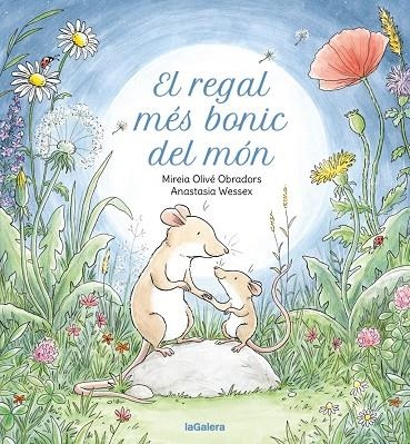 EL REGAL MÉS BONIC DEL MÓN | 9788424678890 | OLIVÉ OBRADORS, MIREIA