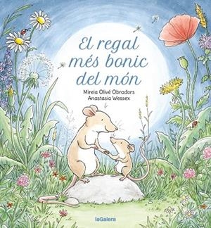 EL REGAL MÉS BONIC DEL MÓN | 9788424678890 | OLIVÉ OBRADORS, MIREIA