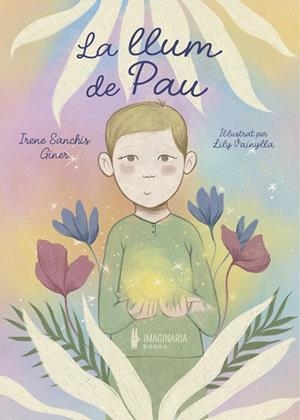 LA LLUM DE PAU | 9791387722579 | SANCHIS GINER, IRENE
