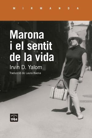 MARONA I EL SENTIT DE LA VIDA | 9791387757434 | YALOM, IRVIN D.