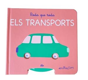 RODA QUE RODA. ELS TRANSPORTS | 9791387878184 | ELO