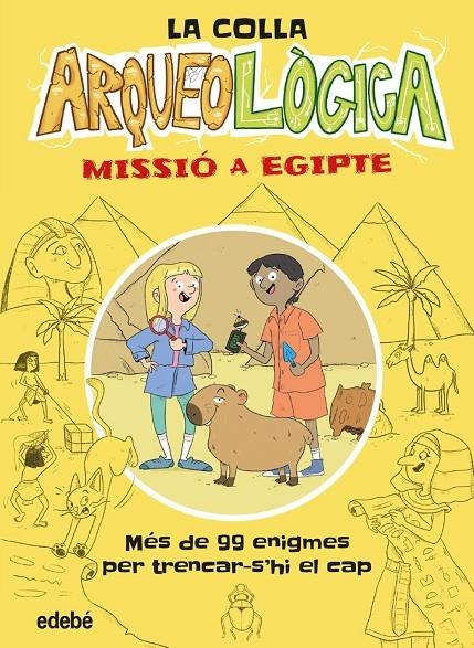 LA COLLA ARQUEOLÒGICA. MISSIÓ A EGIPTE | 9788468379746 | LIVINGSTONE, DAVE