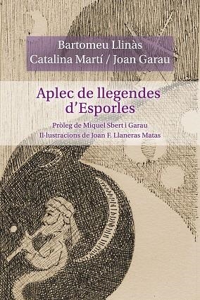 APLEC DE LLEGENDES D’ESPORLES | 9791388258091 | LLINÀS FERRÀ, BARTOMEU / MARTÍ MUT, CATALINA / GARAU AULÍ, JOAN