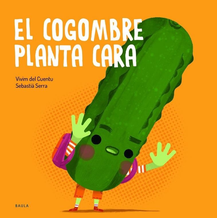 EL COGOMBRE PLANTA CARA | 9788447955794 | DEL CUENTU, VIVIM