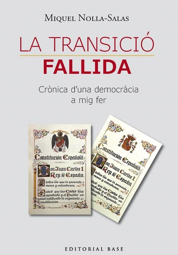 LA TRANSICIÓ FALLIDA | 9791387728489 | MIQUEL NOLLA SALAS