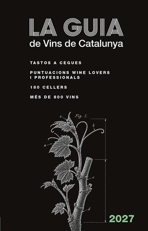 LA GUIA DELS VINS DE CATALUNYA 2027 | 9788419968715 | LA GUIA DE VINS DE CATALUNYA