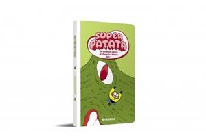 SUPERPATATA 9 - ELS PERILLOSOS CAPRICIS DE L'AUGUSTA CALERONS (PART 2) (NOVA EDI | 9788448874919 | LAPERLA, ARTUR