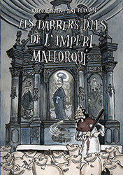 Els darrers dies de l'Imperi Mallorquí