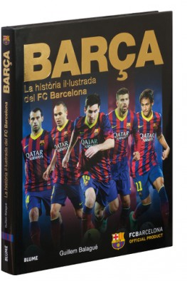 BARÇA. La història il·lustrada del FC Barcelona