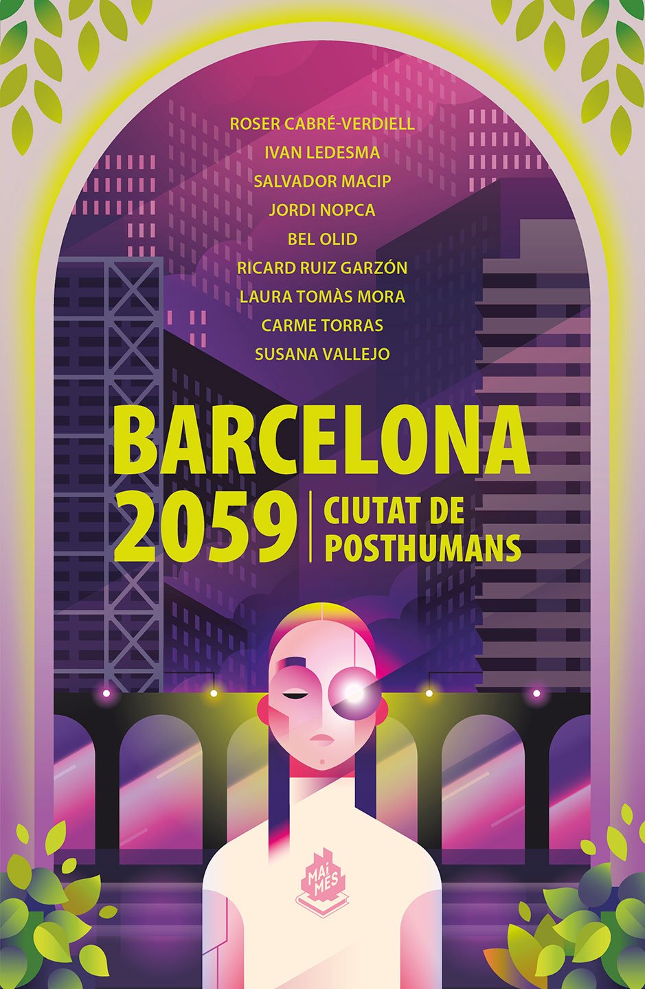Barcelona 2059. Ciutat de posthumans