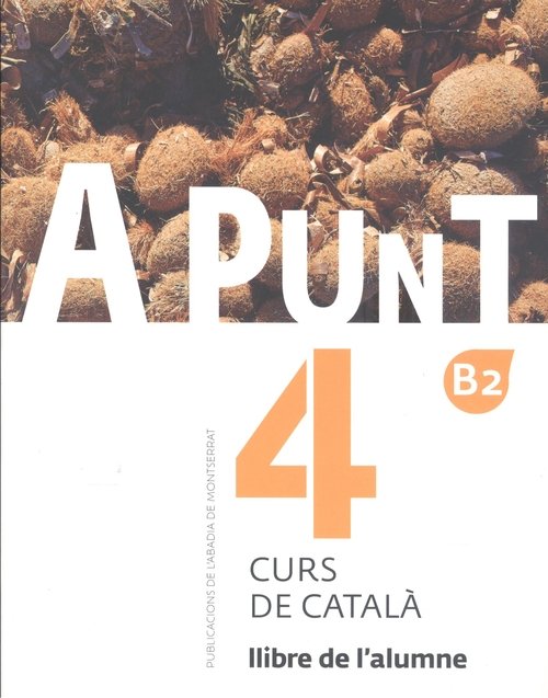 A PUNT 4. Curs de català. Llibre de l'alumne.