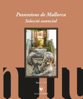 Possessions de Mallorca. Selecció essencial