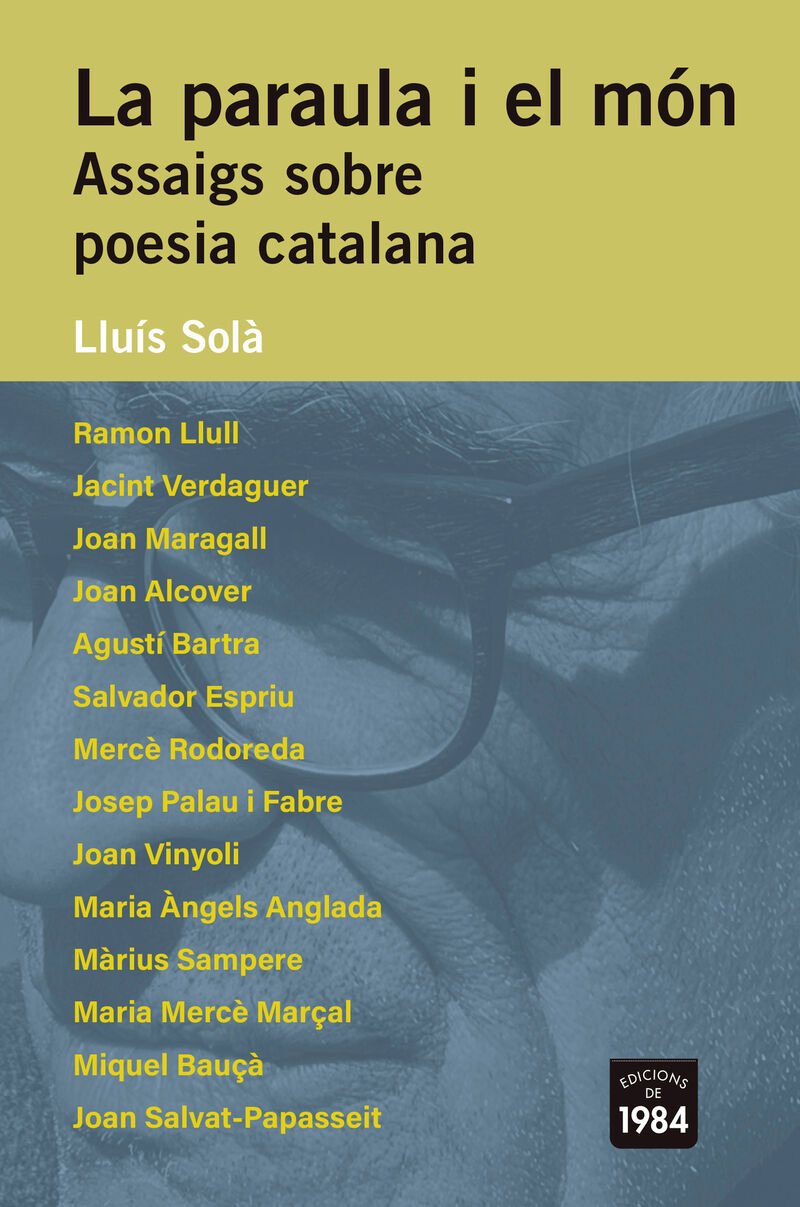 LA PARAULA I EL MÓN. Assaigs sobre poesia catalana