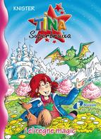 Tina Superbruixa i el regne màgic